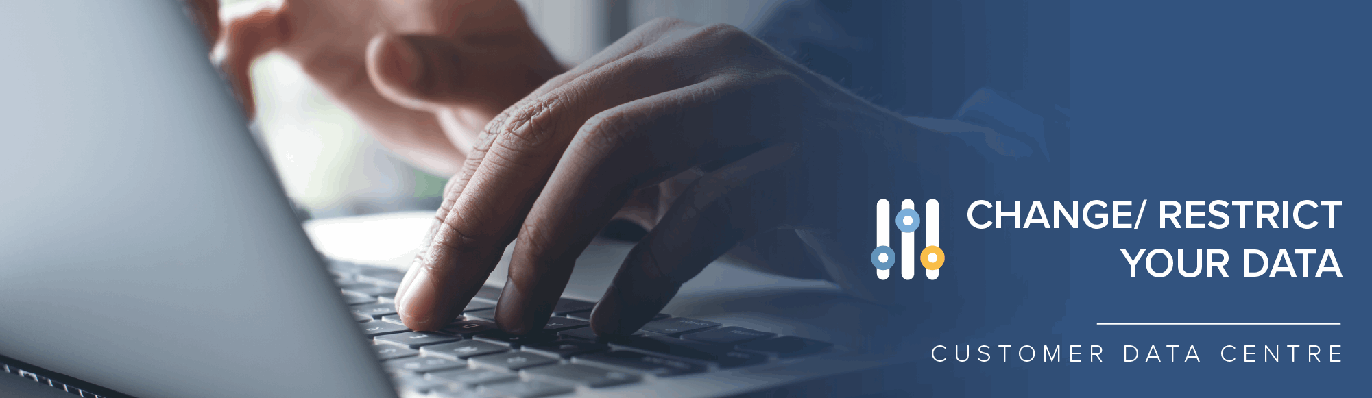 Change or restrict your data banner